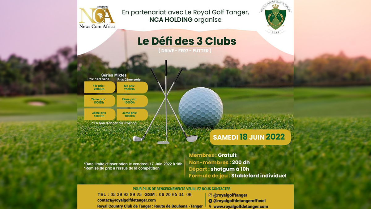 Maroc-Ni9ach21-NCA-Holding-defi-des-trois-clubs-Royal-Golf-Tanger